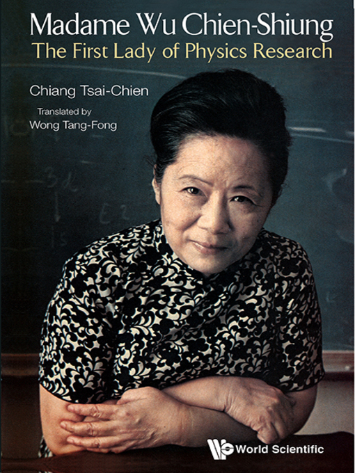 Title details for Madame Wu Chien-shiung by Tsai-chien Chiang - Available